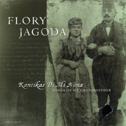Kantikas Di Mi Nona (Songs of My Grandmother) - Flory Jagoda