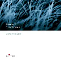 Symphony in B-Flat Major, 'L'irresoluto': III. Menuetto: Vivace — Concerto Köln & Leopold Koželuch