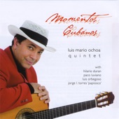 Luis Mario Ochoa Quintet - Momentos Cubanos