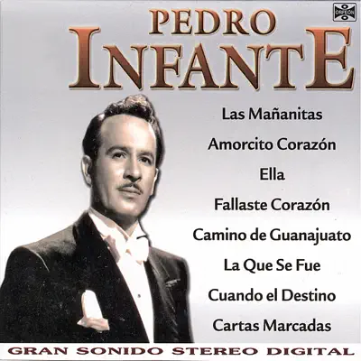 Pedro Infante - Pedro Infante