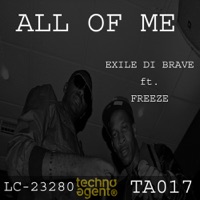 All of Me (Featuring Freeze) - Single - Exile Di Brave