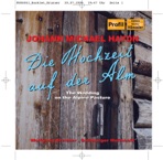 Haydn, M.: Hochzeit Auf Der Alm (Die) - Der Bassgeiger Zu Worgl