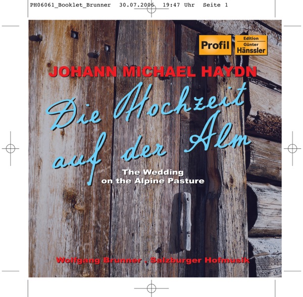 Haydn, M.: Hochzeit Auf Der Alm (Die) - Der Bassgeiger Zu Worgl
