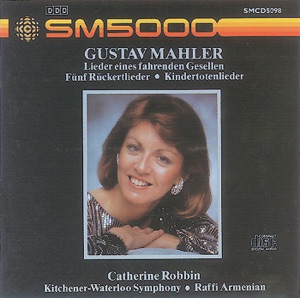 Mahler: Lieder Eines Fahrenden Gesellen - Ruckert-Lieder - Kindertotenlieder