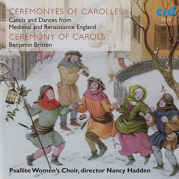 Обложка альбома «Ceremony of Carols» — Psallite Women’s Choir & Nancy Hadden