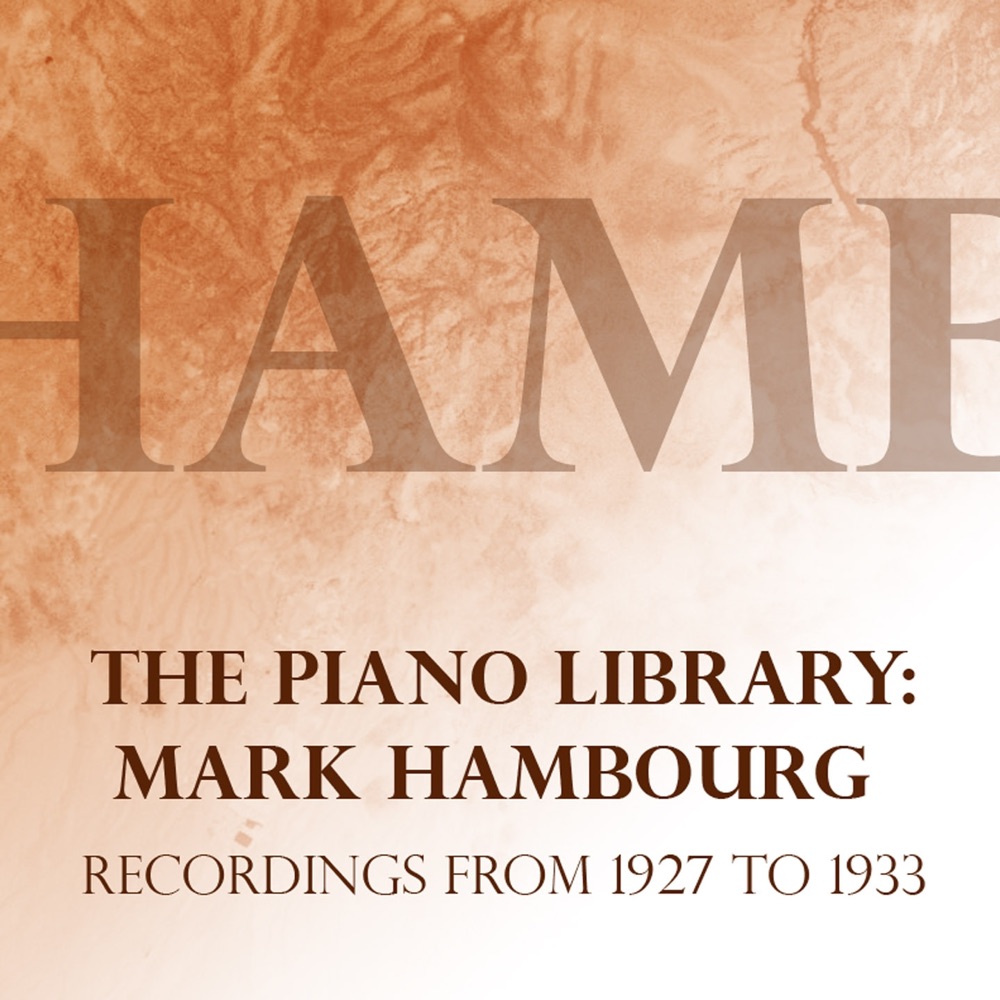 Обложка альбома «The Piano Library: Mark Hambourg, Recordings from 1927 to 1933» — Sir Malcolm Sargent & Mark Hambourg