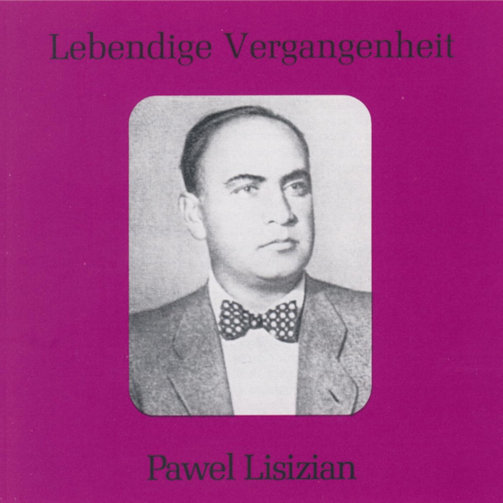 Обложка альбома «Lebendige Vergangenheit - Pavel Lisitian» — Pavel Lisitian