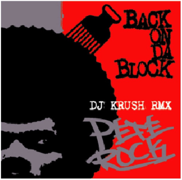 BACK ON DA BLOCK (DJ KRUSH RMX) - EP - ピート・ロックのアルバム