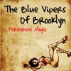 The Blue Vipers of Brooklyn - Nadine