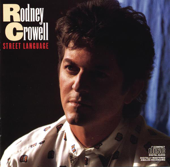 Cover art for Street Language by Rodney Crowell