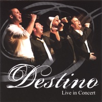 Destino Live In Concert - Destino