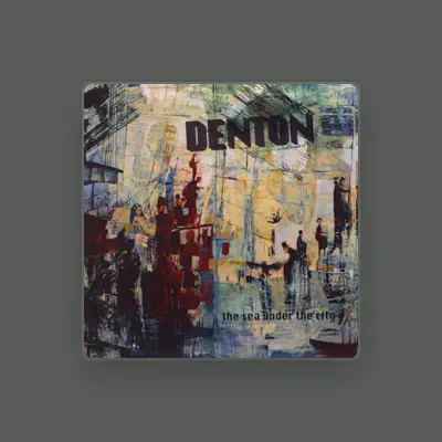 Listen to Denton, watch music videos, read bio, see tour dates & more!