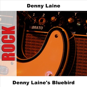 Denny Laine's Bluebird