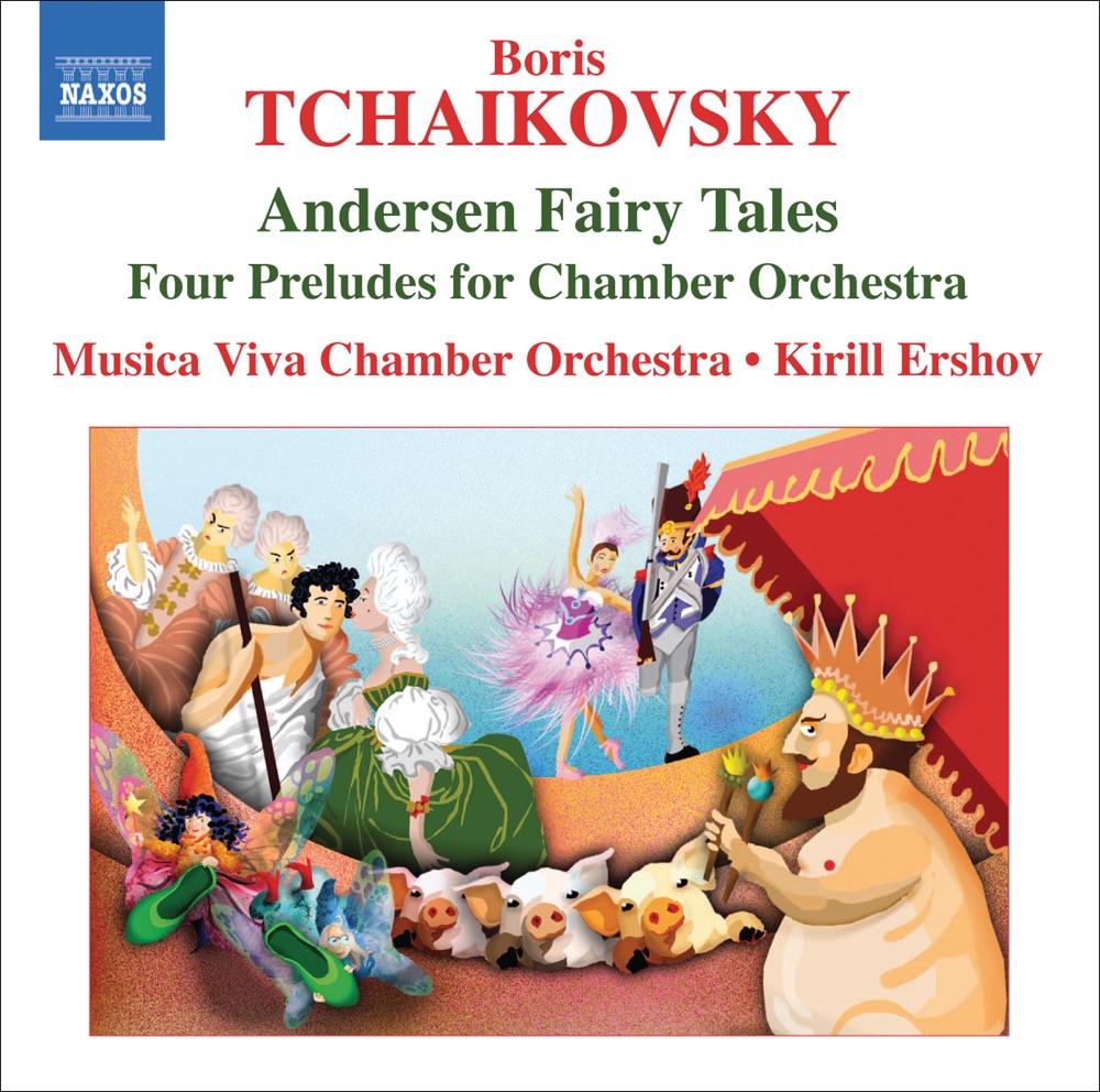 Обложка альбома «Tchaikovsky, B.: Andersen Fairy Tales» — Kirill Ershov, Musica Viva Chamber Orchestra & Russkaya Konservatoriya Chamber Choir Soloists