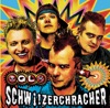 SCHWi!ZERCHRACHER