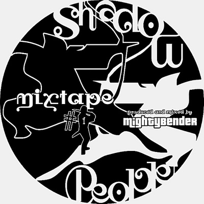 ShadowPeople Mixtape #1