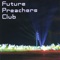 Ausgang - Future Preachers Club lyrics
