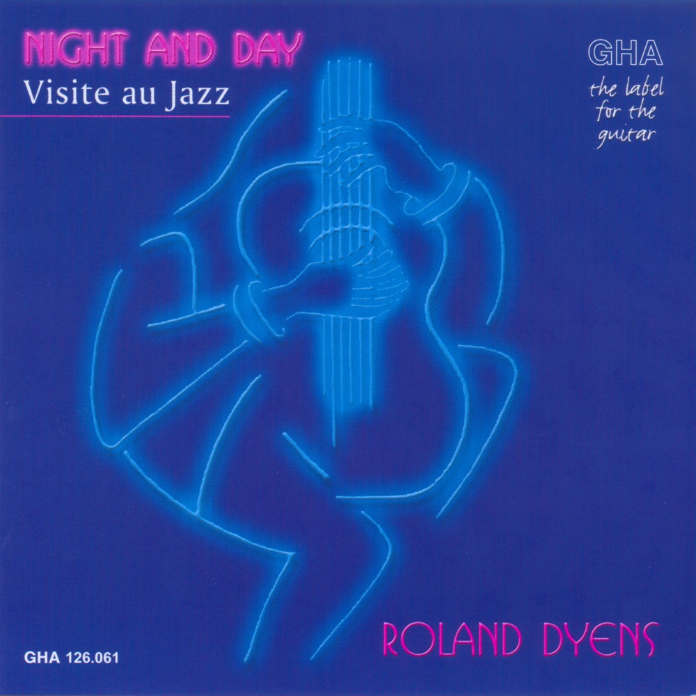 Обложка альбома «Night and Day - Visite au Jazz» — Roland Dyens