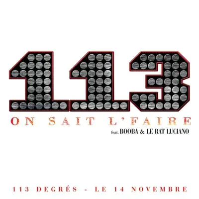 On sait l'faire (feat. Booba & Le Rat Luciano) - Single - 113