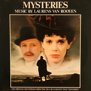 Mysteries (The Original Soundtrack from the Paul de Lussanet Film "Mysteries")