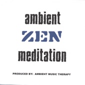 Ambient Music For Zen Meditation: ZEN artwork