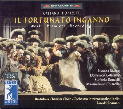 Donizetti: Il Fortunato Inganno