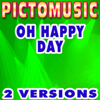 Oh Happy Day (Karaoke Version) - Single - Pictomusic Karaoké