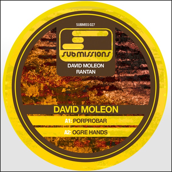 Обложка альбома «Submissions 27 - EP» — David Moleon & Rantan