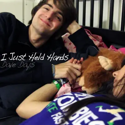 I Just Held Hands - Single - Dave Days