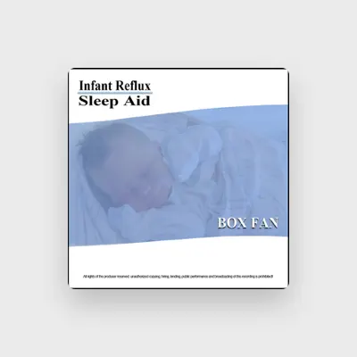 Listen to Infant Reflux Sleep Aid, watch music videos, read bio, see tour dates & more!