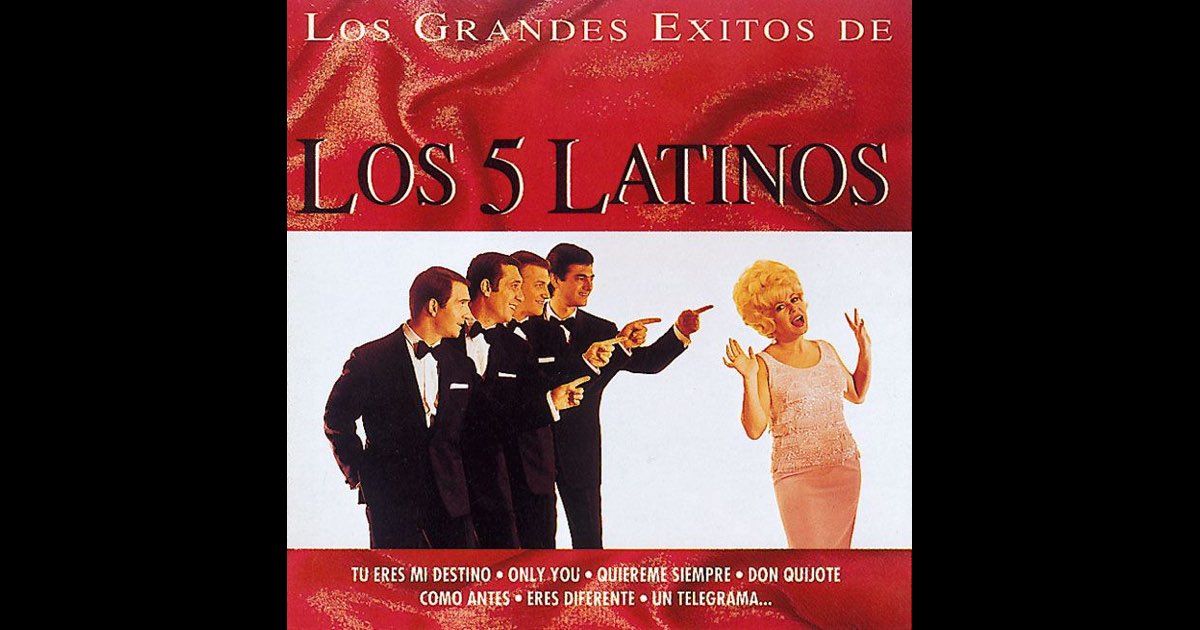 ‎Los 5 Latinos: Grandes Exitos - Álbum de Los 5 Latinos - Apple Music