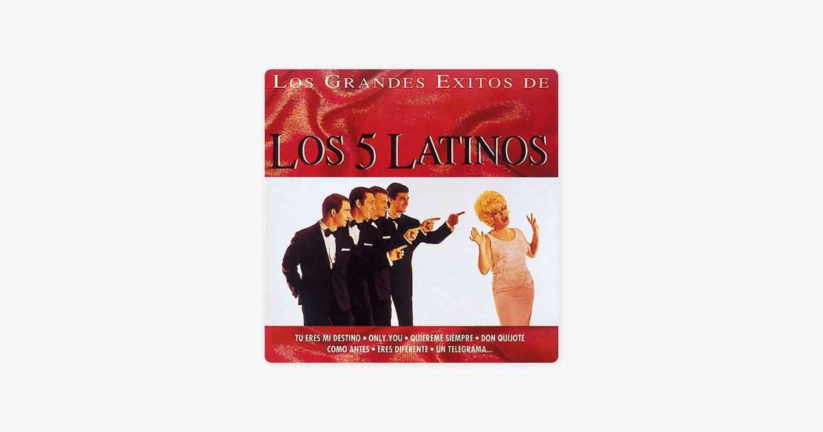 ‎Los 5 Latinos: Grandes Exitos - Album by Los 5 Latinos - Apple Music