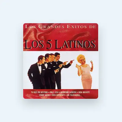 Listen to Los 5 Latinos, watch music videos, read bio, see tour dates & more!