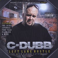 Left Lane Hustle - C-Dubb