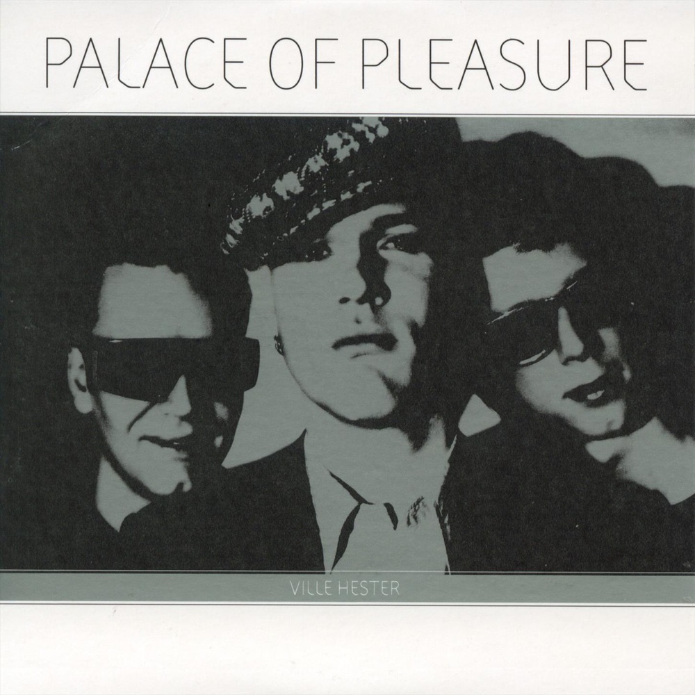 Обложка альбома «Ville Hester - EP» — Palace of Pleasure