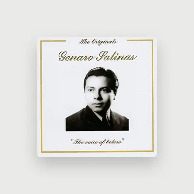 Listen to Genaro Salinas, watch music videos, read bio, see tour dates & more!