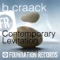 Contemporary Levitation (B.craack Club Mix) - B.Craack lyrics