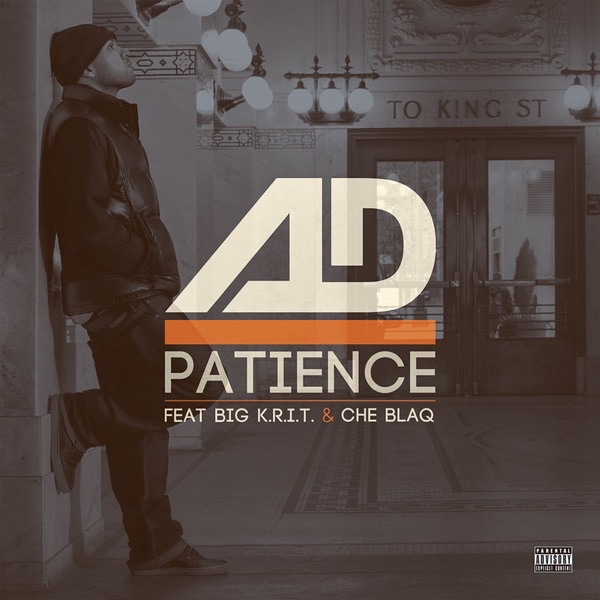 Patience (feat. Big K.R.I.T. & Che Blaq) - Single