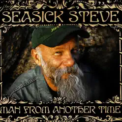 Man From Another Time - Seasick Steve