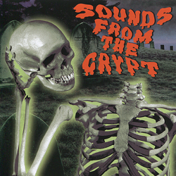 Sounds from the Crypt - The Scary Pumpkins Cover Art