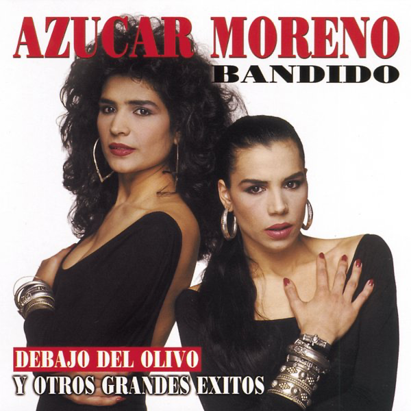 Bandido — Azúcar Moreno