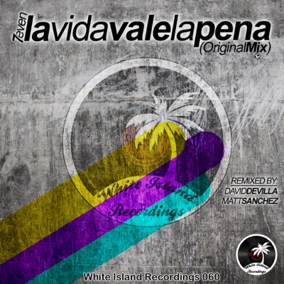 La Vida Vale La Pena - Single
