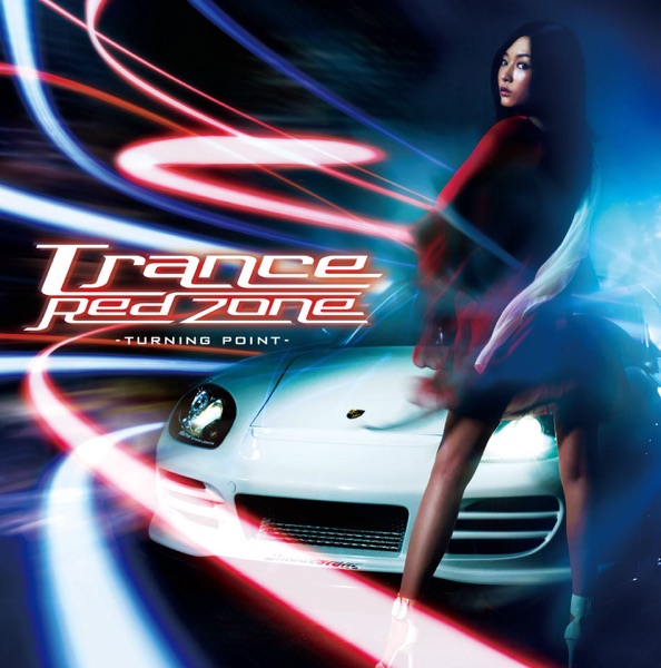 Trance Red Zone (Turning Point)