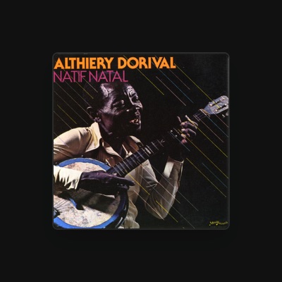 Listen to Althiery Dorival, watch music videos, read bio, see tour dates & more!