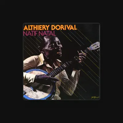 Listen to Althiery Dorival, watch music videos, read bio, see tour dates & more!