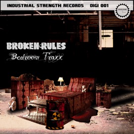 Bedroom Traxx Broken rules