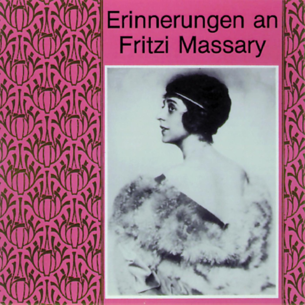 Обложка альбома «Erinnerungen An Fritzi Massary» — Fritzi Massary