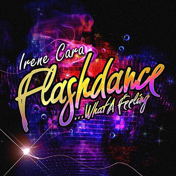 Flashdance… What A Feeling - EP - アイリーン・キャラのアルバム