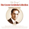 George Gershwin Aren't You Kinda Glad We Did (The Shocking Miss Pilgrim) George Gershwin