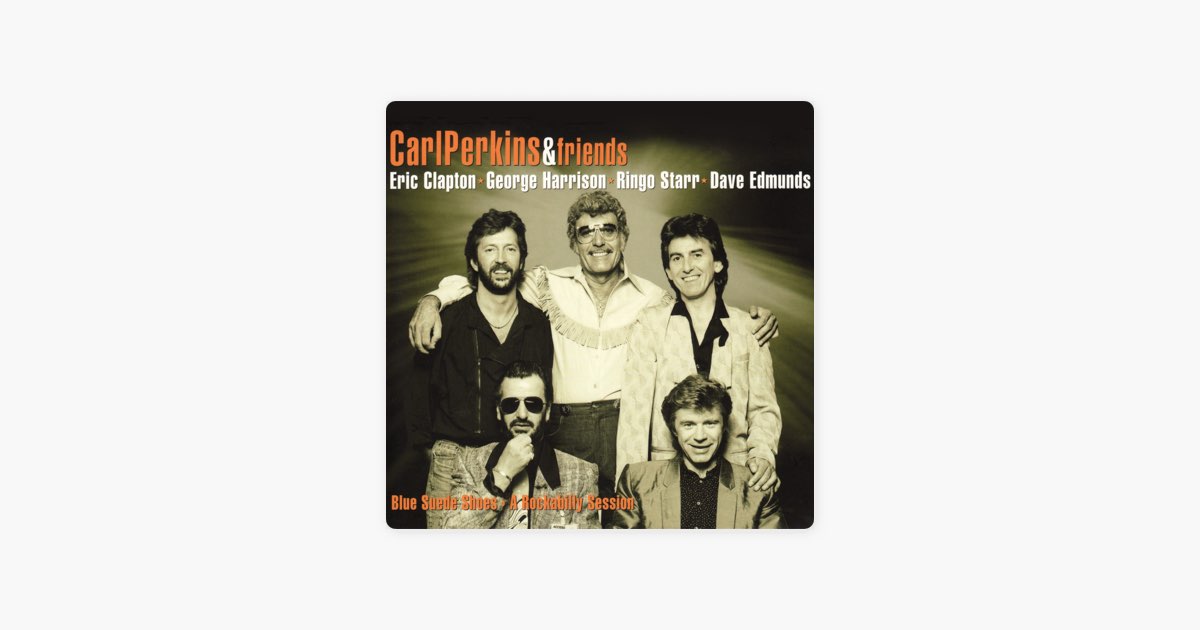 Blue Suede Shoes: A Rockabilly Session (Live) - カール・パーキンス